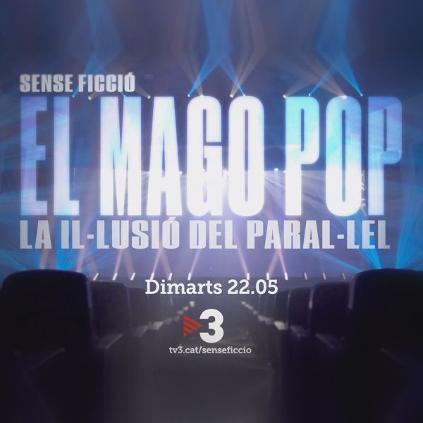El Mago Pop, La il·lusió del Paral·lel, TV3